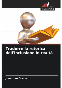 Tradurre la retorica dell'inclusione in realtà