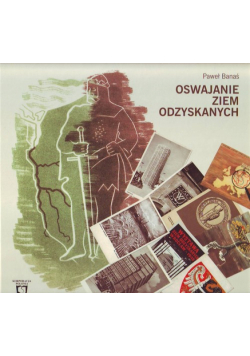 Oswajanie ziem odzyskanych