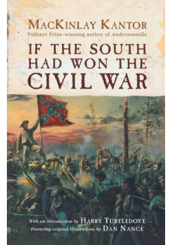 If the South Had Won the Civil War