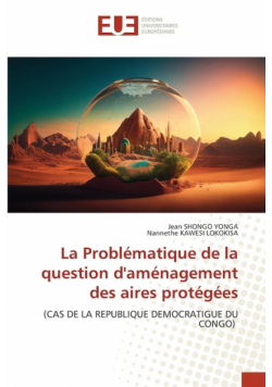 La Problématique de la question d'aménagement des aires protégées