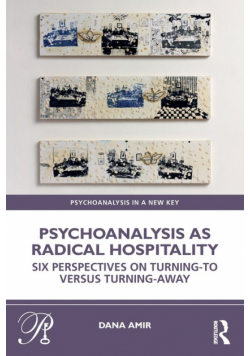 Psychoanalysis as Radical Hospitality