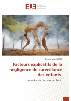 Facteurs explicatifs de la négligence de surveillance des enfants