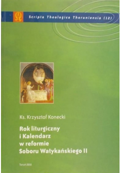 Rok liturgiczny i kalendarz w reformie Soboru Watykańskiego II