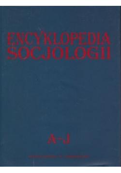 Encyklopedia socjologii A - J