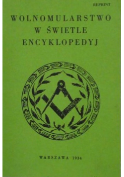 Wolnomularstwo w świetle encyklopedyj reprint z 1934