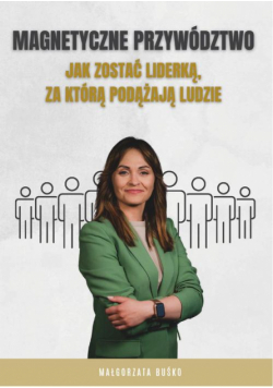 Magnetyczne przywództwo