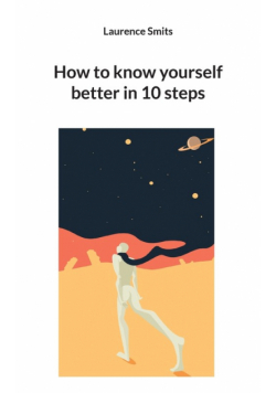 How to know yourself better in 10 steps