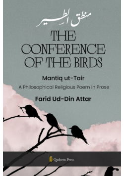 The Conference of the Birds - Mantiq ut-Tair
