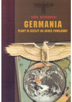 Germania Plany III Rzeszy na okres powojenny