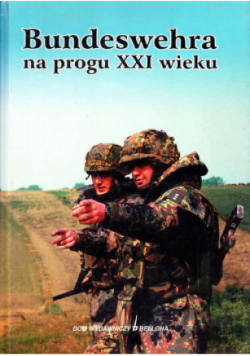 Bundeswehra na progu XXI wieku