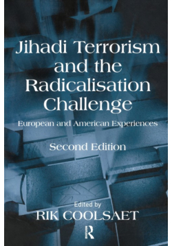 Jihadi Terrorism and the Radicalisation Challenge