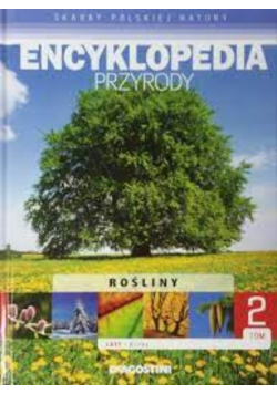 Skarby Polskiej Natury Encyklopedia Przyrody Tom 2