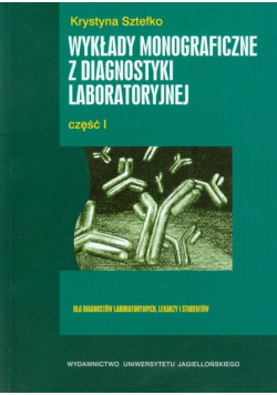 Wykłady monograficzne z diagnostyki laboratoryjnej, część 1