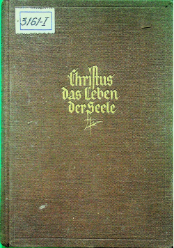 Christus das leben der Seele 1928 r
