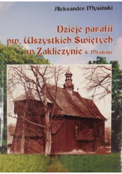 Dzieje parafii pw Wszystkich Świętych w Zakliczynie