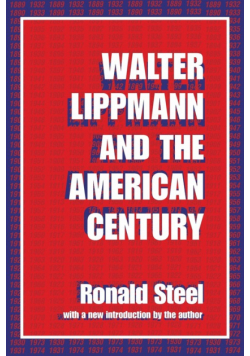 Walter Lippmann and the American Century