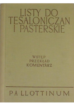 Listy do Tesaloniczan i Pasterskie Tom IX