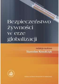 Bezpieczeństwo żywności w erze globalizacji