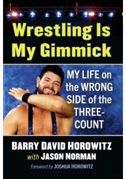 Wrestling Is My Gimmick