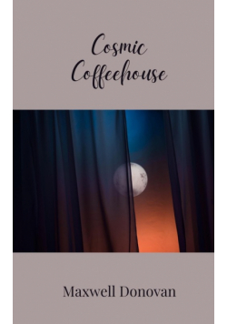 Cosmic Coffeehouse