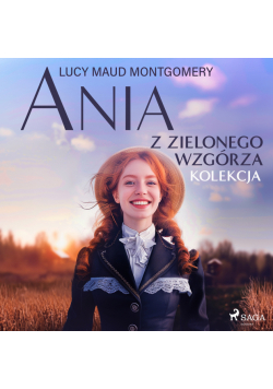Ania z Zielonego Wzgórza - kolekcja
