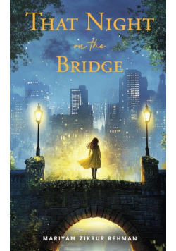 That Night On The Bridge