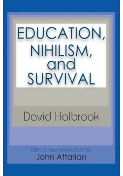 Education, Nihilism, and Survival