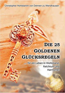 Die 25 goldenen Glücksregeln