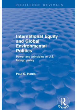 International Equity and Global Environmental Politics