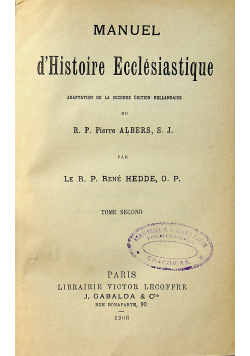Manuel d Histoire Ecclesiastique Tome Second 1908r