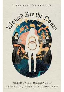 Blessed Are the Nones