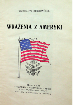Wrażenia z Ameryki 1916 r