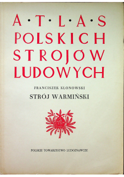 Atlas polskich strojów ludowych