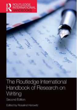 The Routledge International Handbook of Research on Writing