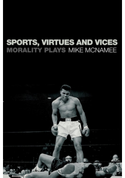 Sports, Virtues and Vices