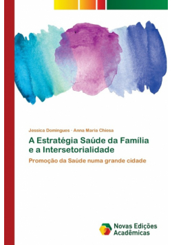 A Estratégia Saúde da Família e a Intersetorialidade