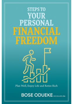 Steps To Your Personal Financial Freedom