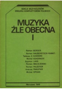 Muzyka źle obecna Tom I