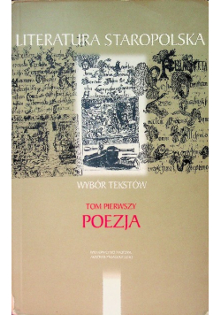 Literatura straopolska wybór tekstów Tom 1 poezja