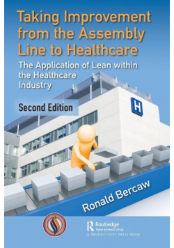 Taking Improvement from the Assembly Line to Healthcare