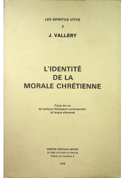 L identite de la morale chretienne