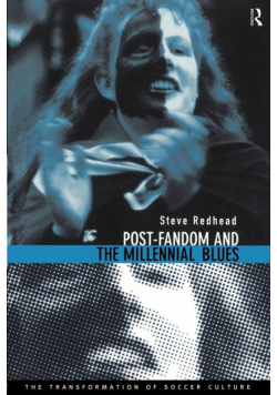 Post-Fandom and the Millennial Blues