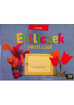 Entliczek pentliczek 4 latki