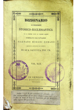 Dizionario di Erudizione Storico Ecclesiastica Vol XCII 1859 r.