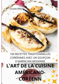 L'art De La Cuisine Américanocoréenne