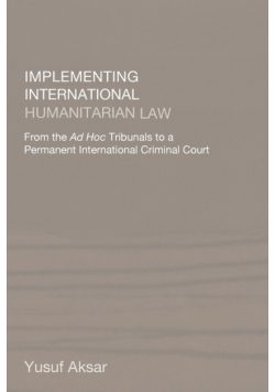 Implementing International Humanitarian Law