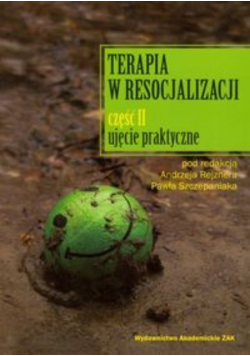 Terapia w resocjalizacji Część 2