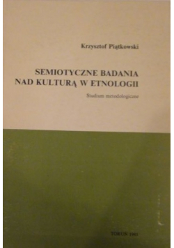 Semiotyczne badania nad kulturą w etnologii
