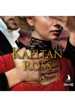 Niepokorni. Tom 4. Kapitan Ross
