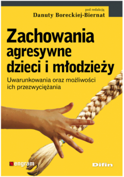 Zachowania agresywne dzieci i młodzieży
